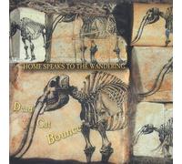 DEAD CAT BOUNCE - Home Speaks To The Wandering [Us Import]