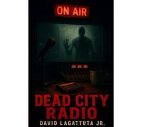 Dead City Radio