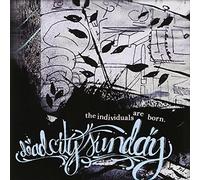 Dead City Sunday - Indivisuals Are Born