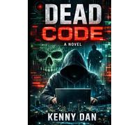 DEAD CODE: A Psychological Thriller