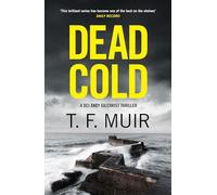 Dead Cold: An unputdownable Scottish crime thriller (DCI Andy Gilchrist)