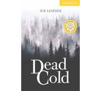 Dead Cold Level 2: Level 2 Cambridge English Readers