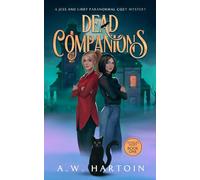 Dead Companions: A Jess and Libby Paranormal Cozy Mystery (Afterlife Issues)