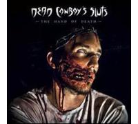 Dead Cowboy's Sluts - The Hand Of Death