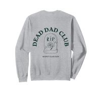 Dead Dad Club 2025 Sweatshirt