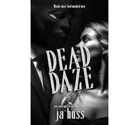Dead Daze: A Pitch-Black Second Chance (3)