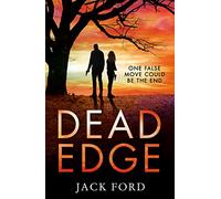 Dead Edge: The gripping political thriller for fans of Lee Child
