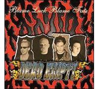 Dead Empty - Blame Luck Blame Fate