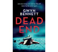 Dead End: A gripping psychological thriller packed with emotional twists