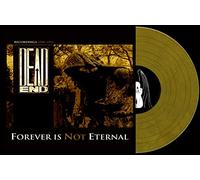 Dead End - Forever Is Not Eternal: Recordings 1990-1993 [VINYL]