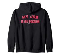 Dead End Job Humor (HELP.) My Job Is My Passion Sarcastic Zip Hoodie