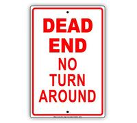 Dead End No Turn Around Wall Art Decor Novelty Notice Tin Metal Sign 12"x8"