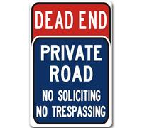 Dead End Private Road No Trespassing No Soliciting Traffic Sign Indoor and Outdoor Wall Decoration Garage Street Yard Metal Tin Sign