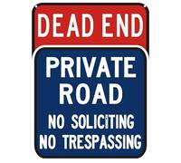 Dead End Private Road No Trespassing No Soliciting Traffic Sign Indoor and Outdoor Wall Decoration Garage Street Yard Metal Tin Sign