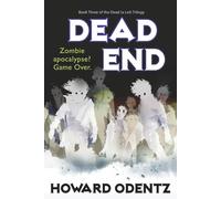 Dead End (The Dead (A Lot) Trilogy)