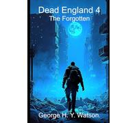 Dead England 4: The Forgotten.