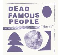Dead Famous People - Harry (Vinyl) FIRELP564