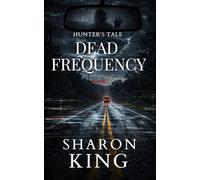 Dead Frequency (Hunter’s Tale)