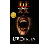 Dead Funny: A Psychological Horror Thriller of Unexplained Deaths and Hidden Presence (The Whichwood Academy of Wizardry & Magic)