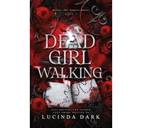 Dead Girl Walking (Barbie: The Vampire Hunter)