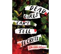 Chelsea Ichaso – Dead Girls Can't Tell Secrets – Sourcebooks