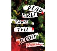 DEAD GIRLS CANT TELL SECRETS by Chelsea Ichaso Paperback Self Help Business