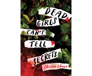 DEAD GIRLS CANT TELL SECRETS by Chelsea Ichaso Paperback Self Help Business
