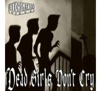 Dead Girls Don't Cry