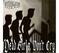 Dead Girls Don't Cry by Nekromantix [Music CD]