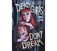 Dead Girls Don't Dream
