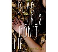 Dead Girls Don't Lie