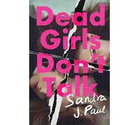 Dead Girls Don'T Talk