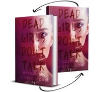 Dead girls don't talk: lucky for me