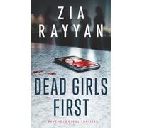 Dead Girls First: A Dead Girls Book Club Novel