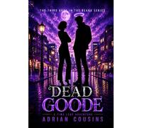 Dead Goode: A Time Leap Adventure (Deana - Demon or Diva)