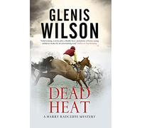 Dead Heat: 4 (A Harry Radcliffe Mystery)