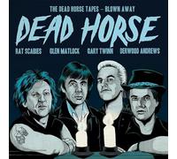 Dead Horse - The Dead Horse Tapes - Blown Away [VINYL]