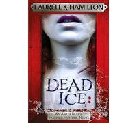 Dead Ice (Anita Blake, Vampire Hunter, Novels)