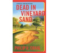 Dead in Vineyard Sand: A Martha's Vineyard Mystery