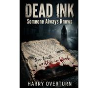 Dead Ink: Someone Always Knows
