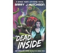 Dead Inside: A Space Team Universe Novel