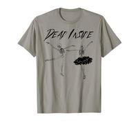Dead Inside Ballerina Funny Skeleton Dance Dark Humor T-Shirt