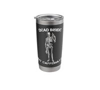 Dead Inside But Caffeinated for Coffee Lovers Stainless Steel Insulated Tumbler