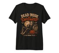 Dead Inside But Caffeinated Funny Halloween Costume Premium T-Shirt