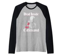 Dead Inside But Caffeinated Skeleton Roses Raglan Baseball Tee