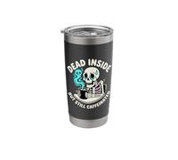 Dead Inside But Still Caffeinated Skeleton Coffee Funny Stainless Steel Insulated Tumbler
