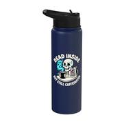 Dead Inside But Still Caffeinated Skeleton Coffee Funny Stainless Steel Insulated Water Bottle