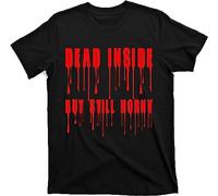 Dead Inside But Still Horny Funny Bloody Mens T-Shirt Black Unisex Tee(XX-Large)