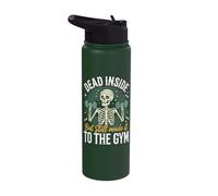 Dead Inside But Still Made It to The Gym Stainless Steel Insulated Water Bottle