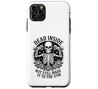 Dead Inside But Still Made It To The Gym Workout Fitness Fun Case for iPhone 11 Pro Max